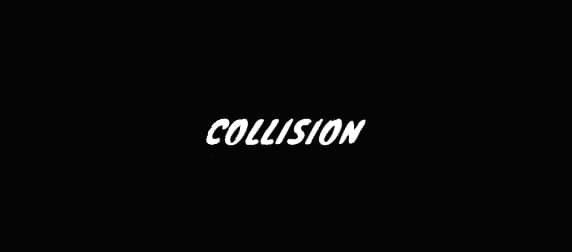 Collision