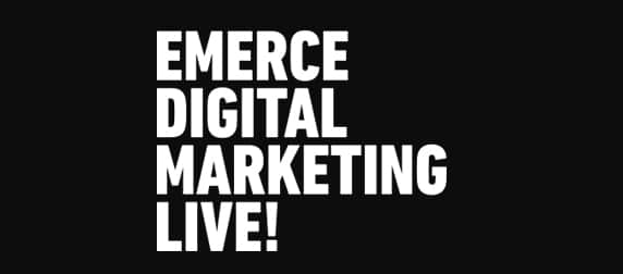 Emerce Digital Marketing Live!