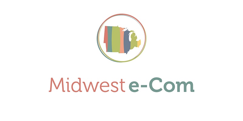 Midwest e-Com Conference 2020